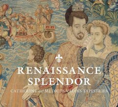 Renaissance Splendor - Cleland, Elizabeth; Wieseman, Marjorie E