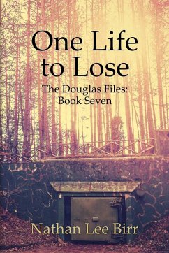 One Life to Lose - The Douglas Files - Birr, Nathan