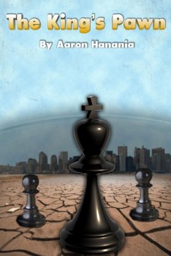 The King's Pawn - Hanania, Aaron