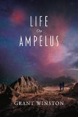 Life on Ampelus: Volume 1