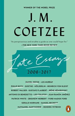 Late Essays: 2006 - 2017 - Coetzee, J. M.