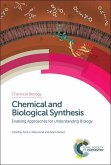 Chemical and Biological Synthesis: Enabling Approaches for Understanding Biology