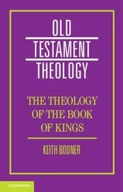 The Theology of the Book of Kings - Bodner, Keith