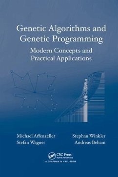 Genetic Algorithms and Genetic Programming - Affenzeller, Michael; Wagner, Stefan; Winkler, Stephan