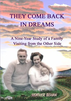 THEY COME BACK IN DREAMS - Behan, Heather