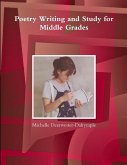 Poetry Writing and Study for Middle Grades