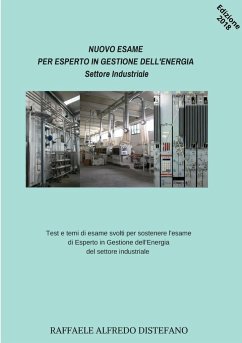 NUOVO ESAME PER ESPERTO IN GESTIONE DELL'ENERGIA - Settore Industriale - Distefano, Alfredo Raffaele