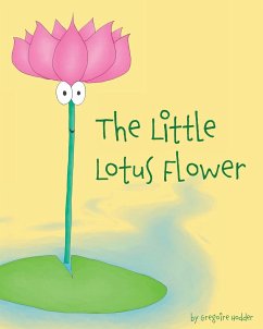 The Little Lotus Flower - Hodder, Gregoire