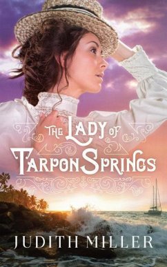 The Lady of Tarpon Springs - Miller, Judith