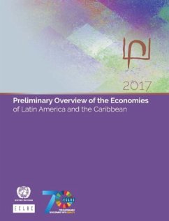 Preliminary Overview of the Economies of Latin America and the Caribbean 2017 - United Nations: Economic Commission for Latin America and the Caribb