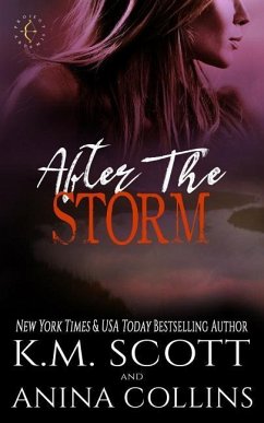 After the Storm: A Project Artemis Novel - Collins, Anina; Scott, K. M.