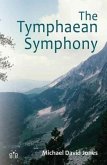 The Tymphaean Symphony The Tymphaean Symphony