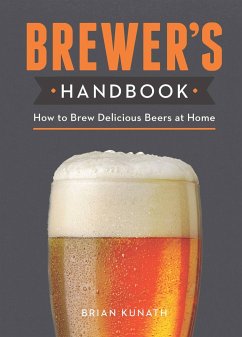 The Brewer's Handbook - Kunath, Brian