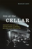 Live at The Cellar Live at The Cellar