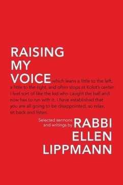 Raising My Voice: Selected Sermons and Writings - Lippmann, Ellen