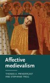 Affective Medievalism: Love, Abjection and Discontent