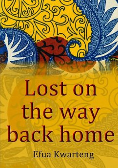 Lost on the way back home - Kwarteng, Afua