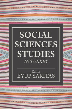Social Sciences Studies in Turkey - Saritas, Eyup