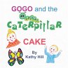 Gogo and the Caterpillar Cake - Bild 1