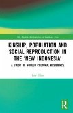 Kinship, Population and Social Reproduction in the 'New Indonesia'