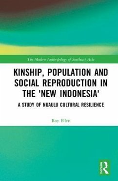 Kinship, population and social reproduction in the 'new Indonesia' - Ellen, Roy