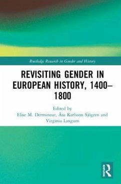 Revisiting Gender in European History, 1400-1800