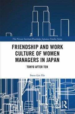 Friendship and Work Culture of Women Managers in Japan - Ho, Swee-Lin