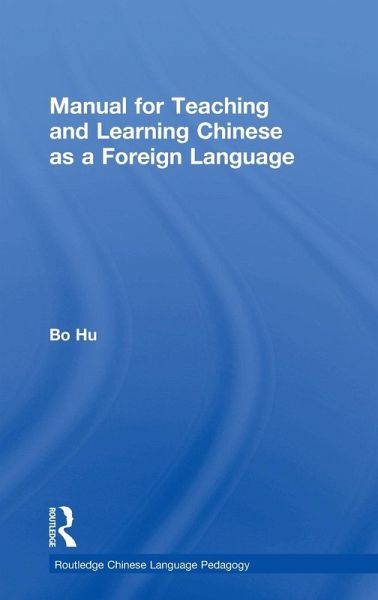 Manual for Teaching and Learning Chinese as a Foreign Language