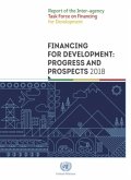 Financing for Development: Progress and Prospects 2018: Report of the Inter-Agency Task Force on Financing for Development