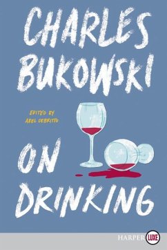 On Drinking - Bukowski, Charles
