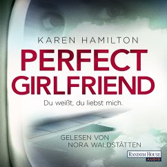 Perfect Girlfriend - Du weißt, du liebst mich. (MP3-Download) - Hamilton, Karen