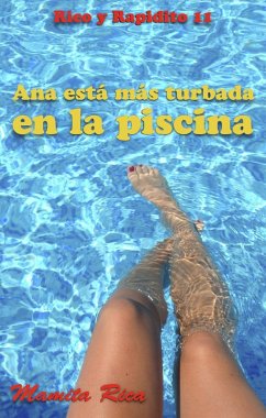 Cover Ana está más turbada en la piscina. Rico y Rapidito 11 (eBook, ePUB)