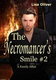 The Necromancer's Smile #2: A Family Affair (eBook, ePUB) The Necromancer's Smile #2: A Family Affair (eBook, ePUB)