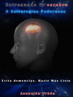Entrenando Tu Cerebro (EMPRENDEDORES, #1) (eBook, ePUB) - Urbon, Asuncion