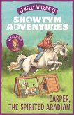 Showtym Adventures 3: Casper, the Spirited Arabian (eBook, ePUB)