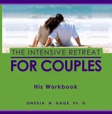Intensive Retreat for Couples (eBook, ePUB) Intensive Retreat for Couples (eBook, ePUB)