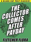 The Collector Comes After Payday (eBook, ePUB) The Collector Comes After Payday (eBook, ePUB)