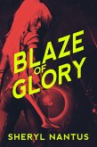 Blaze of Glory (eBook, ePUB) Blaze of Glory (eBook, ePUB)