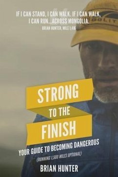 Strong to the Finish (eBook, ePUB) - Hunter, Brian