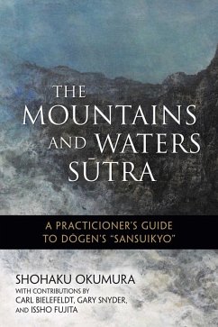 The Mountains and Waters Sutra (eBook, ePUB) - Okumura, Shohaku