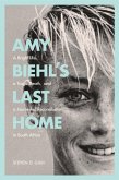 Amy Biehl's Last Home (eBook, ePUB)