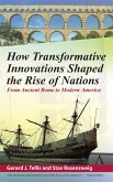 How Transformative Innovations Shaped the Rise of Nations (eBook, ePUB)