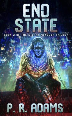 End State (The Stefan Mendoza Series, #3) (eBook, ePUB) - Adams, P R
