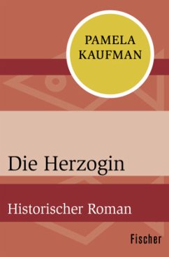 Die Herzogin - Kaufman, Pamela