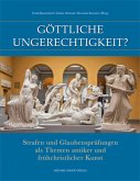Göttliche Ungerechtigkeit? Göttliche Ungerechtigkeit?