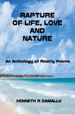 Rapture of Life, Love & Nature - Damally, Kenneth Roderick