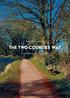 A guide to walking the Two Counties Way: from Taunton to Starcross - Arnold, Matthew