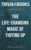 The Life-Changing Magic of Tidying Up by Marie Kondo (Trivia-On-Books) (eBook, ePUB)