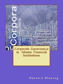 Corporate Governance in Islamic Financial Institutions (eBook, ePUB) - Elasrag, Hussein