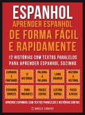 Espanhol - Aprender espanhol de forma fácil e rapidamente (Vol 1) (eBook, ePUB)